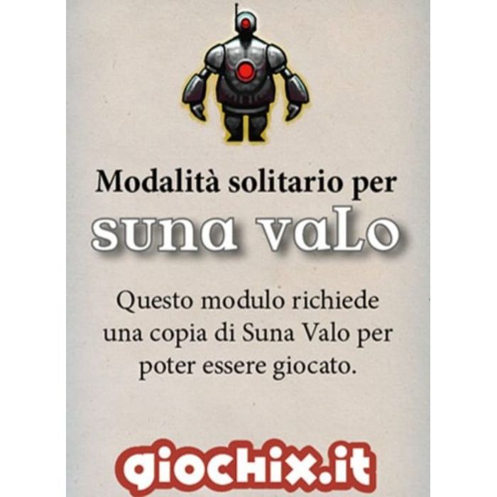 Suna Valo + modalità solitario
